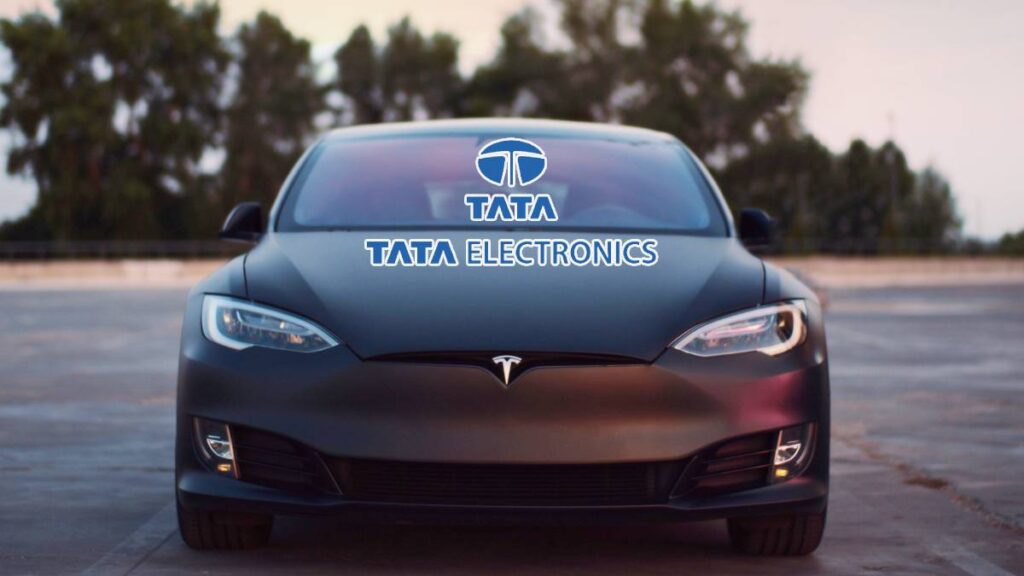 Tesla and Tata Electronics Deal